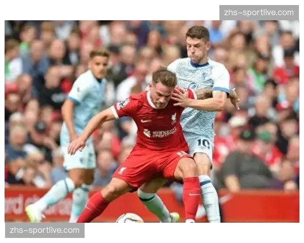 利物浦vs富勒姆：控球优势与反击效率的战术博弈